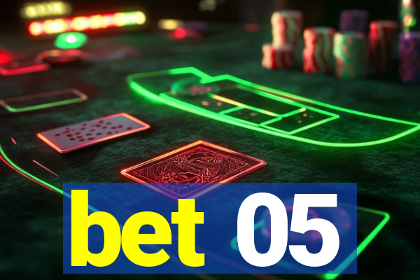 bet 05